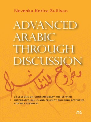 cover image of Advanced Arabic through Discussion